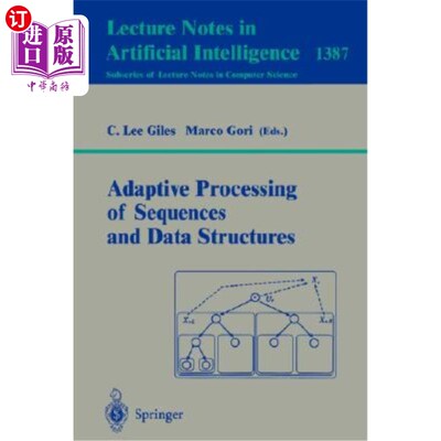 海外直订Adaptive Processing of Sequences and Data Structures: International Summer Schoo 序列和数据结构的自适应处理