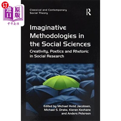 海外直订Imaginative Methodologies in the Social Sciences 社会科学中的想象方法