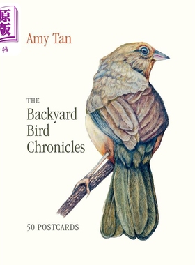 谭恩美 后院鸟类志 50张彩绘明信片 英文原版 The Backyard Bird Chronicles 50 Postcards Amy Tan【中商原版】