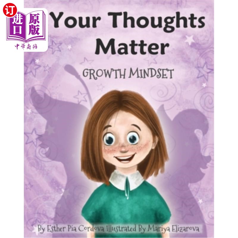 海外直订Your Thoughts Matter: Negative Self-Talk, Growth Mindset 你的想法很重要：消极的自言自语、成长心态