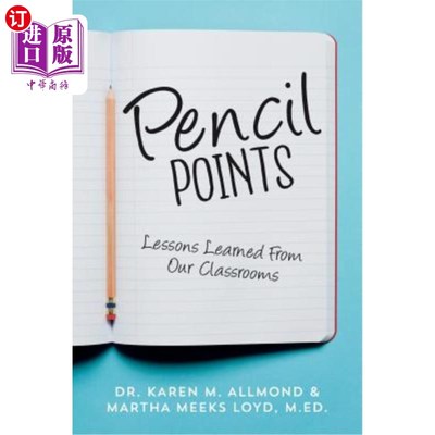 海外直订Pencil Points: Lessons Learned From Our Classrooms 铅笔点:从课堂中学到的经验