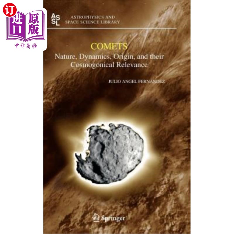 海外直订Comets: Nature, Dynamics, Origin, and Their Cosmogonical Relevance 彗星:自然、动力学、起源及其与宇宙的相关性