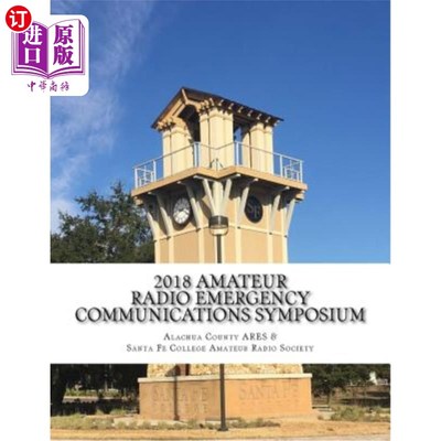 海外直订2018 Amateur Radio Emergency Communications Symposium 2018业余无线电应急通信研讨会