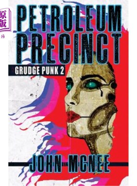 海外直订Petroleum Precinct: Grudge Punk 2 石油区:怨恨朋克2