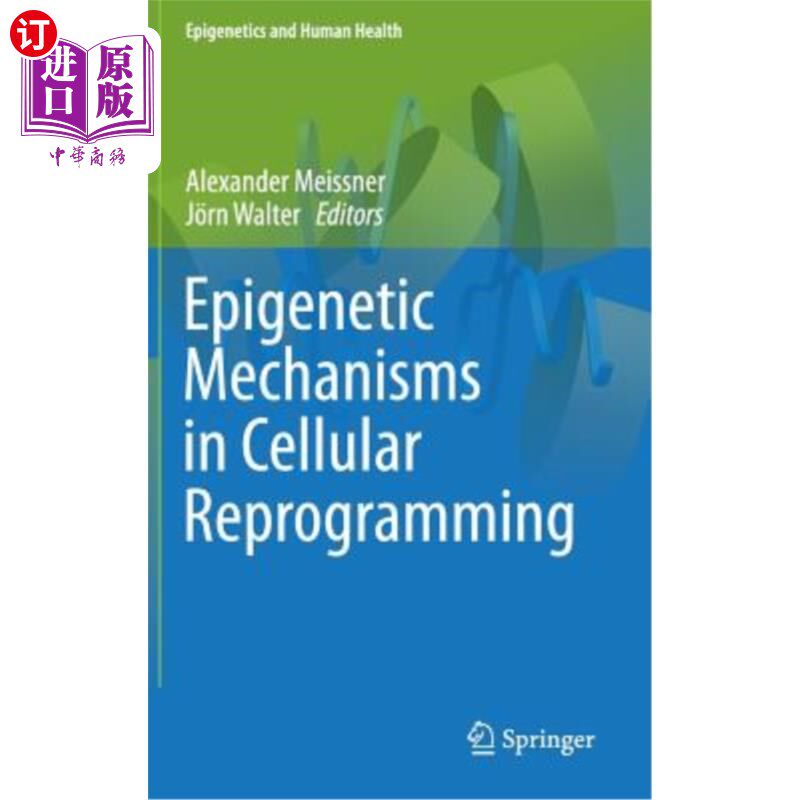 海外直订医药图书Epigenetic Mechanisms in Cellular Reprogramming 细胞重编程的表观遗传机制