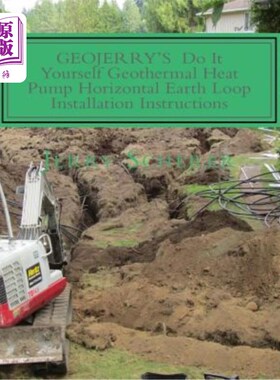 海外直订GEOJERRY'S DIY Geothermal Heat Pump Horizontal Earth Loop Installation Instructi GEOJERRY的D