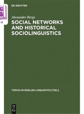 海外直订Social Networks and Historical Sociolinguistics: Studies in Morphosyntactic Vari 社会与历史社会语言学: