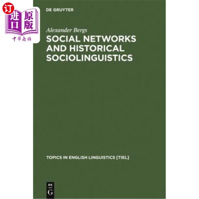 海外直订Social Networks and Historical Sociolinguistics: Studies in Morphosyntactic Vari 社会与历史社会语言学: