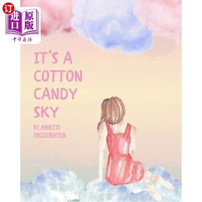 海外直订It's a Cotton Candy Sky 这是一个棉花糖天空