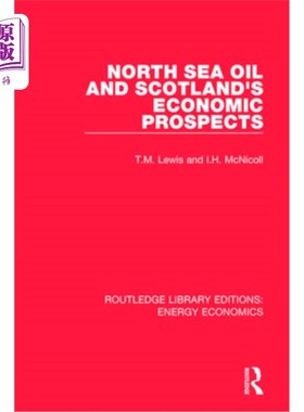 海外直订North Sea Oil and Scotland's Economic Prospects 北海石油与苏格兰经济前景