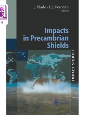 海外直订Impacts in Precambrian Shields 前寒武纪地盾的影响
