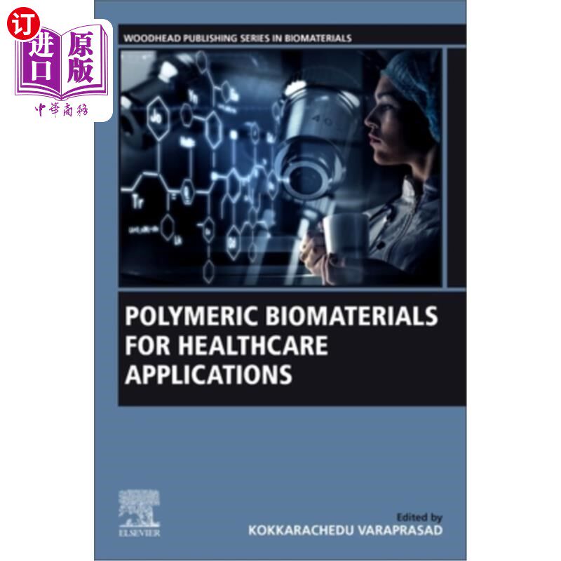 海外直订医药图书Polymeric Biomaterials for Healthcare Applications 医用高分子生物材料