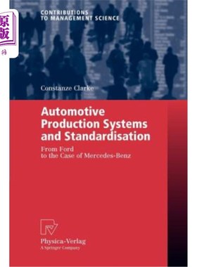 海外直订Automotive Production Systems and Standardisation: From Ford to the Case of Merc 汽车生产系统与标准化:从福特到