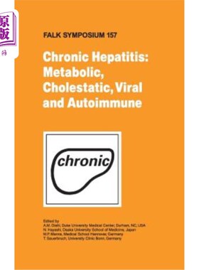 海外直订医药图书Chronic Hepatitis: Metabolic, Cholestatic, Viral and Autoimmune 慢性肝炎:代谢性、胆汁淤积性、病毒性