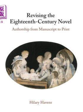 海外直订Revising the Eighteenth-Century Novel 修改十八世纪的小说