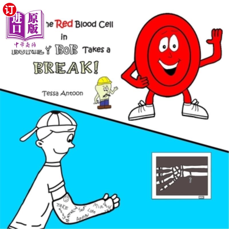 海外直订Reggie the Red Blood Cell in Boney Bob Takes a Break! 雷吉，博尼·鲍伯的红血球休息一下！