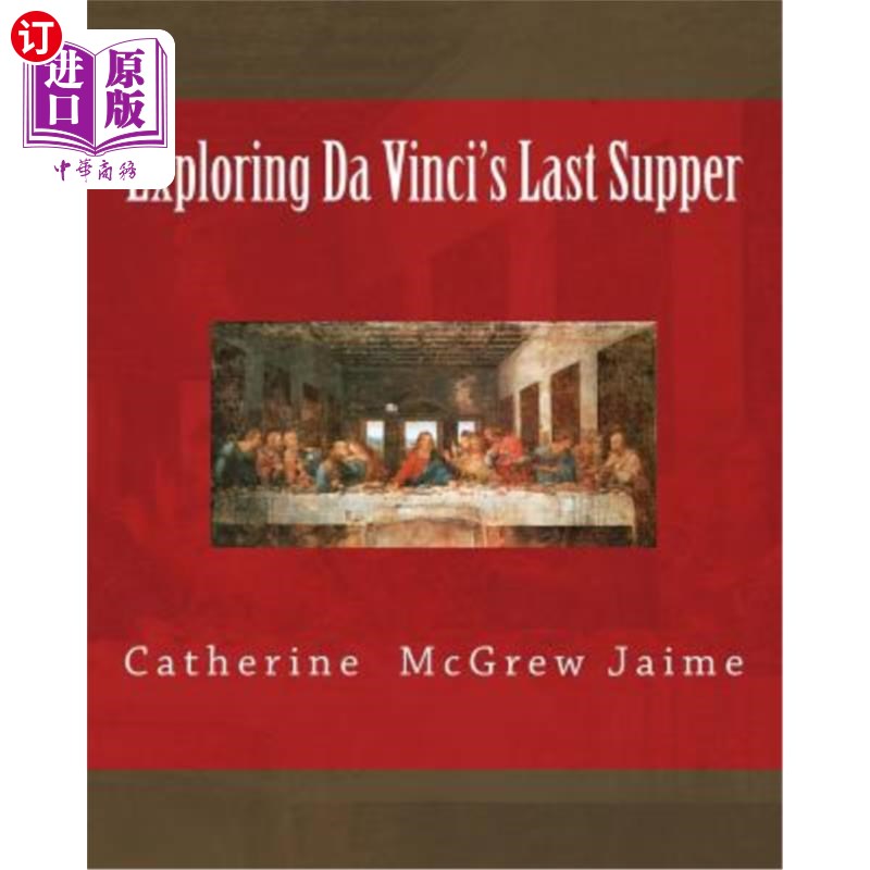 海外直订Exploring Da Vinci's Last Supper 探索达芬奇的最后晚餐