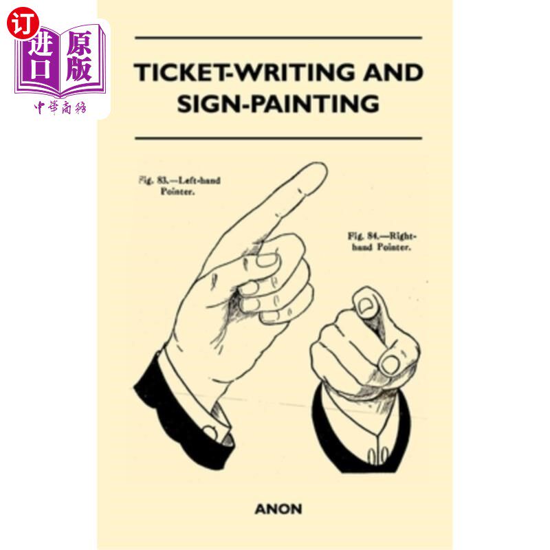 海外直订Ticket-Writing And Sign-Painting Ticket-Writing和Sign-Painting