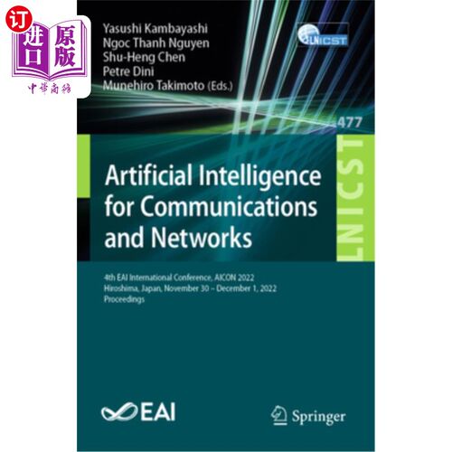海外直订Artificial Intelligence for Communications and Networks: 4th Eai International C 通信和人工智能:第四届E
