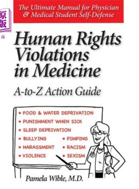 海外直订医药图书Human Rights Violations in Medicine: A-to-Z Action Guide 医药领域的侵犯人权行为:从a到z行动指南