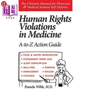 Rights 海外直订医药图书Human Action 侵犯人权行为 医药领域 Violations 从a到z行动指南 Medicine Guide