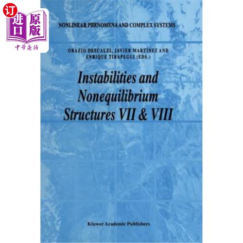 海外直订Instabilities and Nonequilibrium Structures VII & VIII 不稳定性和非平衡结构VII和VIII