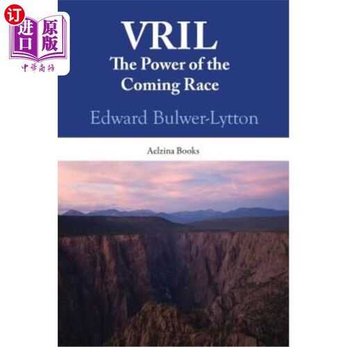 海外直订Vril: The Power Of The Coming Race 即将到来的比赛的力量