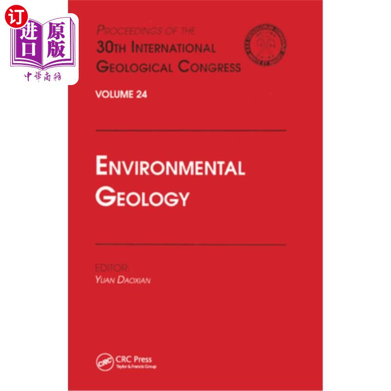 海外直订Environmental Geology: Proceedings of the 30th International Geological Congress 环境地质学:第30届国际地质