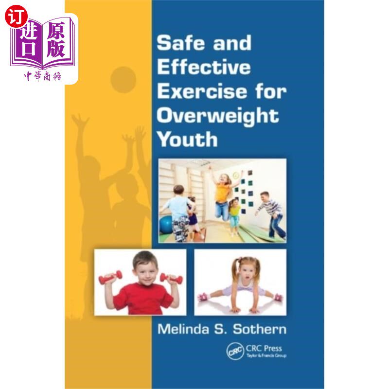 海外直订医药图书Safe and Effective Exercise for Overweight Youth 肥胖青少年安全有效的运动