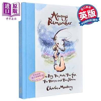 预售 永远记住 男孩鼹鼠狐狸马和风暴 男孩鼹鼠狐狸马查理麦凯西新作 英文原版 Always Remember Charlie Mackesy 绘本【中商原版?