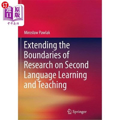 海外直订Extending the Boundaries of Research on Second Language Learning and Teaching 拓展第二语言学习与教学研究的