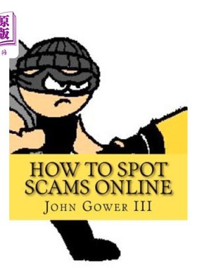 海外直订How to Spot Scams Online: First Edition 如何在网上发现骗局：第一版