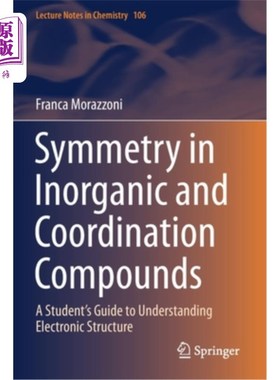 海外直订Symmetry in Inorganic and Coordination Compounds: A Student's Guide to Understan