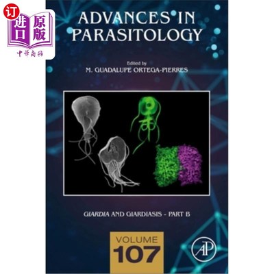 海外直订医药图书Giardia and Giardiasis - Part B: Volume 107 贾第鞭毛虫和贾第虫病- B部分:107卷