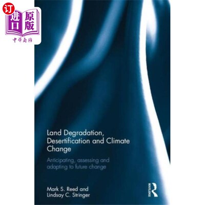 海外直订Land Degradation, Desertification and Climate Ch... 土地退化、荒漠化和气候变化