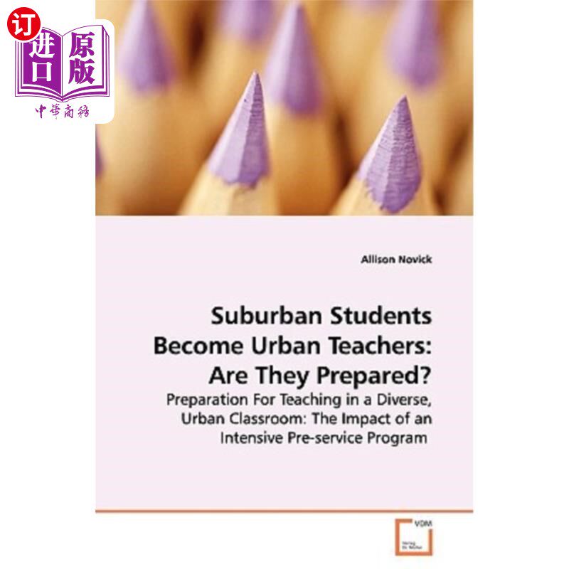 海外直订Suburban Students Become Urban Teachers: Are They Prepared? 郊区学生成为城市教师:他们准备好了吗?