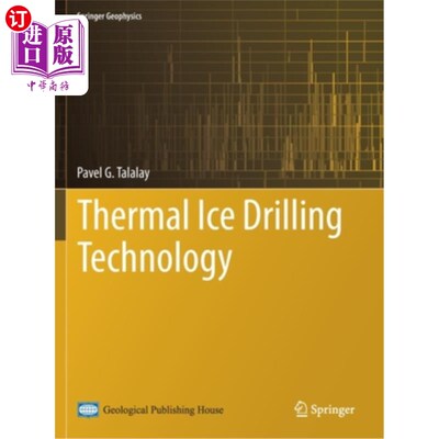 海外直订Thermal Ice Drilling Technology 热冰钻井技术