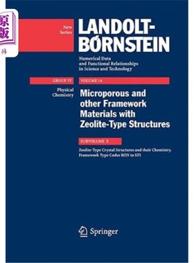 海外直订Zeolite-Type Crystal Structures and Their Chemistry. Framework Type Codes Ron to 沸石型晶体结构及其化学性质