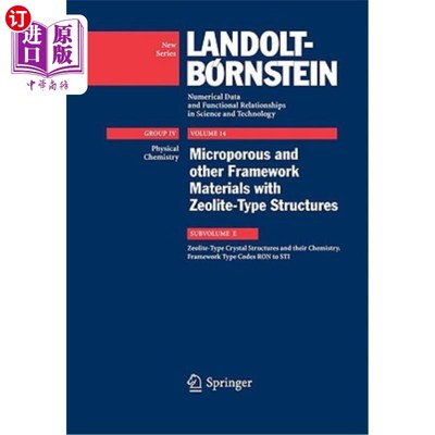 海外直订Zeolite-Type Crystal Structures and Their Chemistry. Framework Type Codes Ron to 沸石型晶体结构及其化学性质