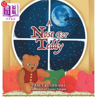 海外直订A Nose for Teddy 特迪的鼻子