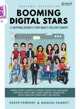 海外直订Booming Digital Stars: 11 Inspiring Journeys from India's Creator Economy 蓬勃发展的数字明星：来自印度创造