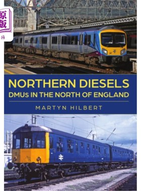海外直订Northern Diesels: Dmus in the North of England 北部柴油车：英格兰北部的鼠