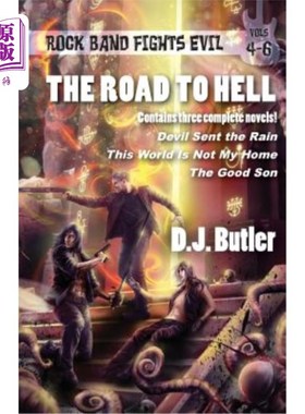 海外直订The Road to Hell: Rock Band Fights Evil Vols. 4-6 地狱之路：摇滚乐队与邪恶的田鼠搏斗。4-6
