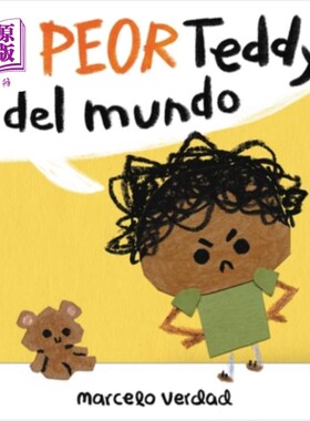 海外直订西班牙语 El Peor Teddy del Mundo = The Worst Teddy Ever El Peor Teddy del Mundo =史上最糟糕的泰迪熊