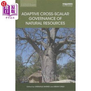 Governance Natural 海外直订Adaptive 自然资源 Scalar Resources 自适应跨标量治理 Cross