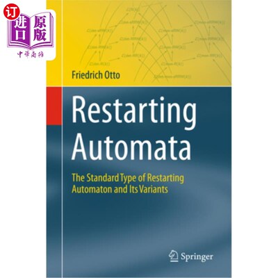 海外直订Restarting Automata: The Standard Type of Restarting Automaton and Its Variants Restarting