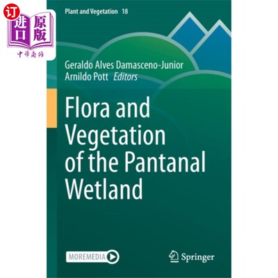 海外直订Flora and Vegetation of the Pantanal Wetland 潘塔纳尔湿地的植物群和植被