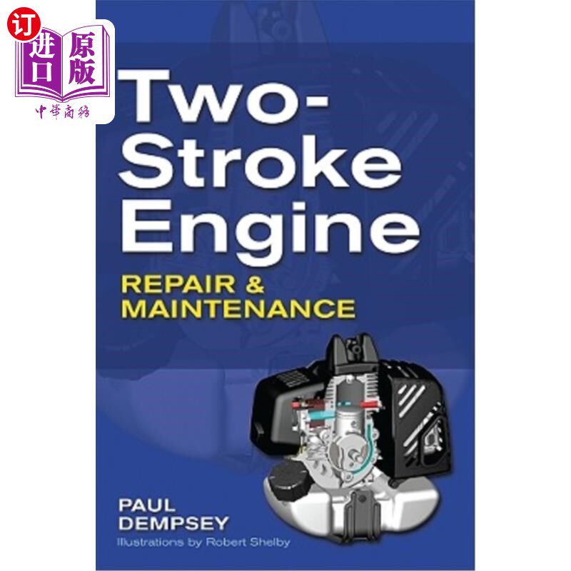 海外直订Two-Stroke Engine Repair and Maintenance 二冲程发动机的维修与保养