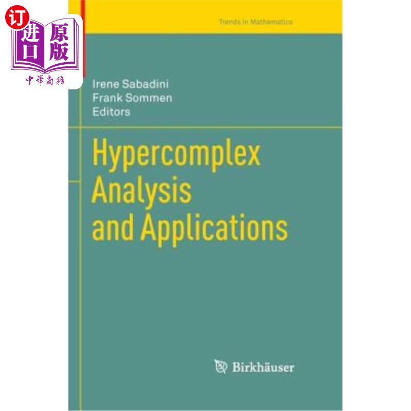 海外直订Hypercomplex Analysis and Applications 超复数分析与应用“，