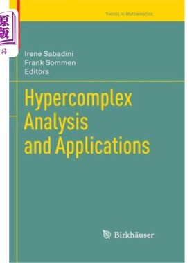海外直订Hypercomplex Analysis and Applications 超复数分析与应用“，